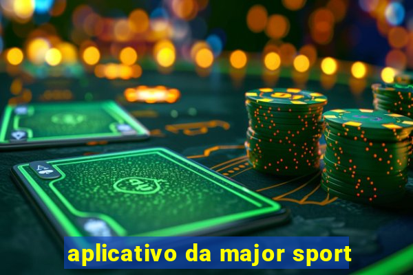 aplicativo da major sport